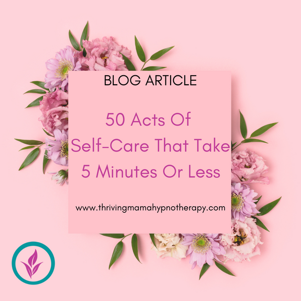 50 Acts Of Self-Care That Take 5 Minutes Or Less
