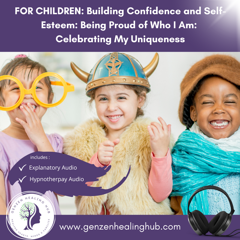 FOR CHILDREN: Building Confidence and Self-Esteem: Being Proud of Who I Am:  Celebrating My Uniqueness