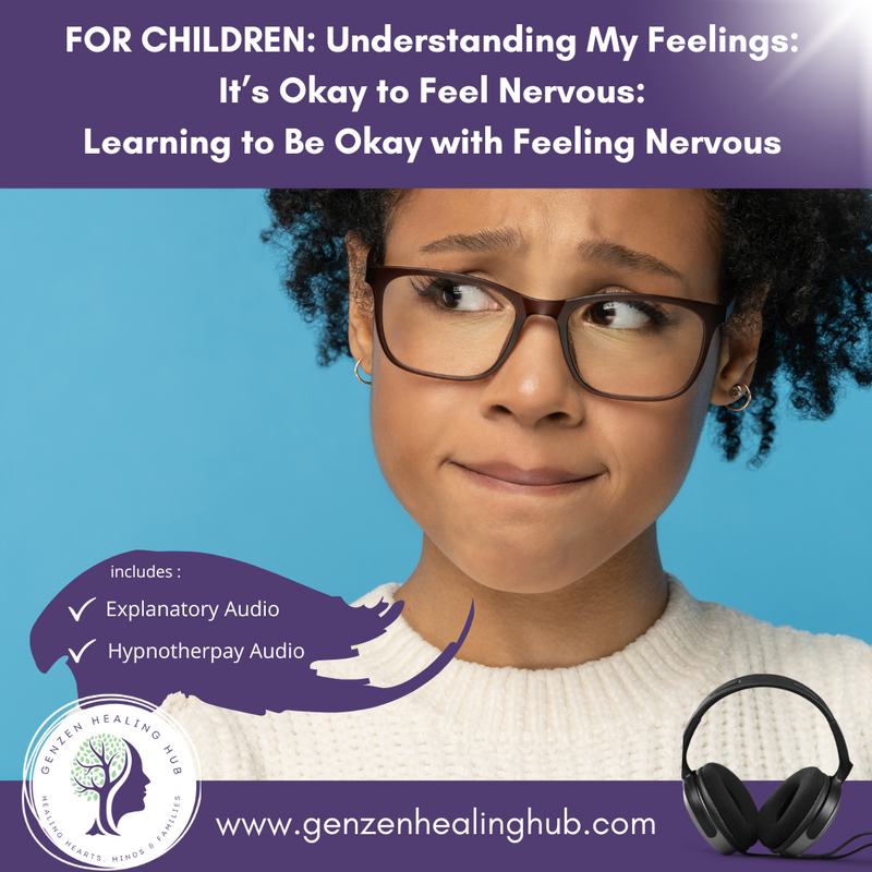 FOR CHILDREN: Understanding My Feelings:  It’s Okay to Feel Nervous:  Learning to Be Okay with Feeling Nervous