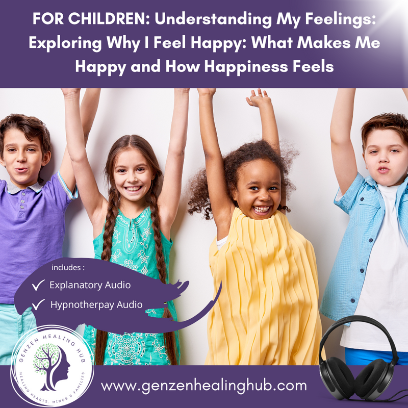 FOR CHILDREN: Understanding My Feelings: Exploring Why I Feel Happy: What Makes Me Happy and How Happiness Feels