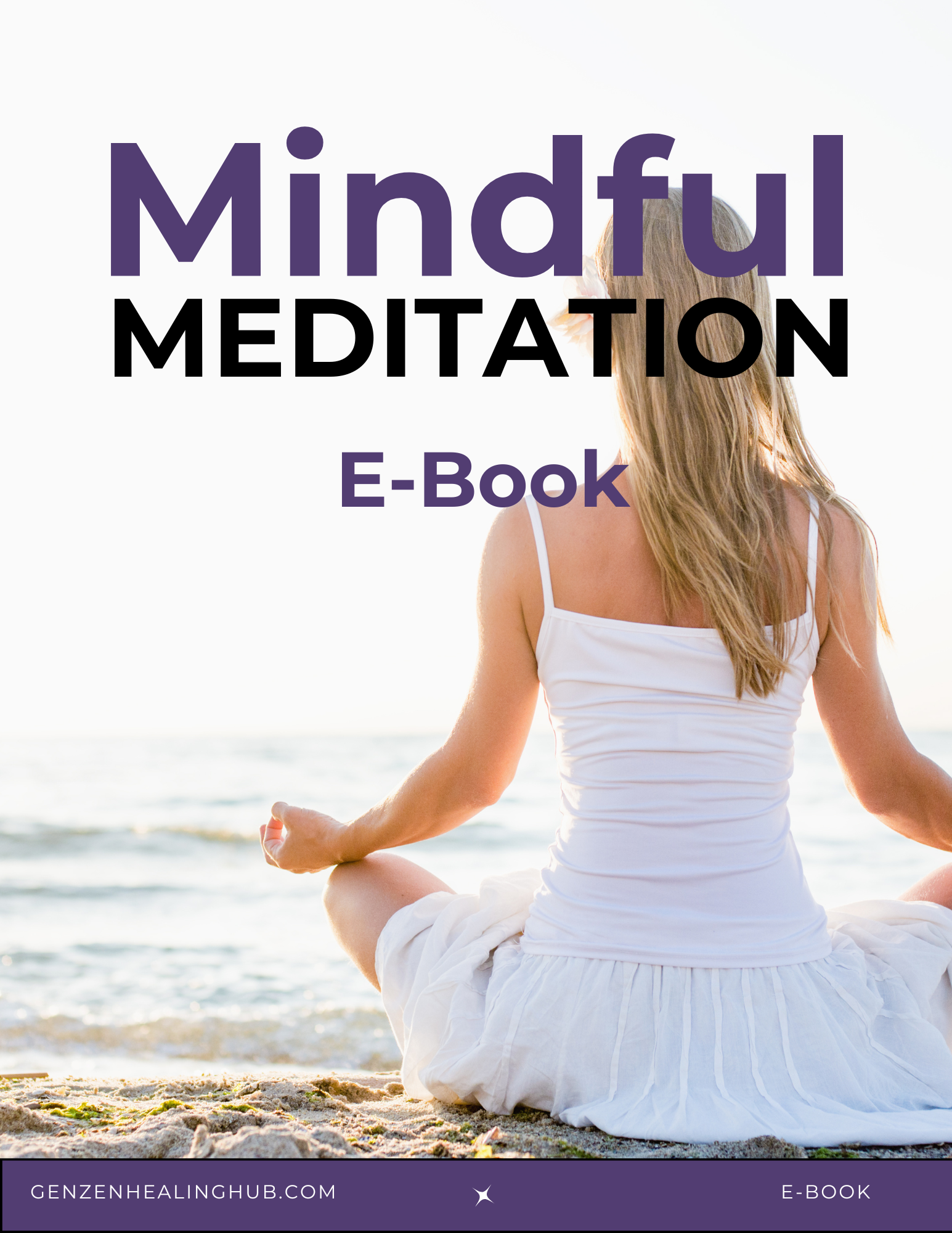 FREE GIFT: Mindful Meditation E-Book